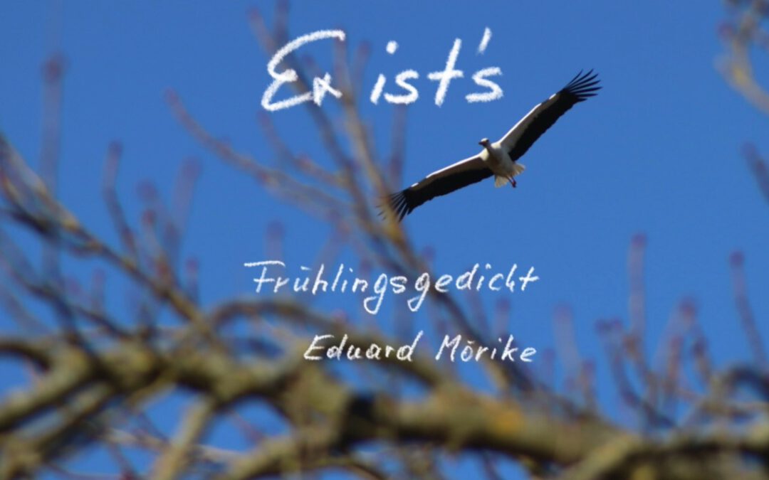 Er ist´s – Frühlingsgedicht